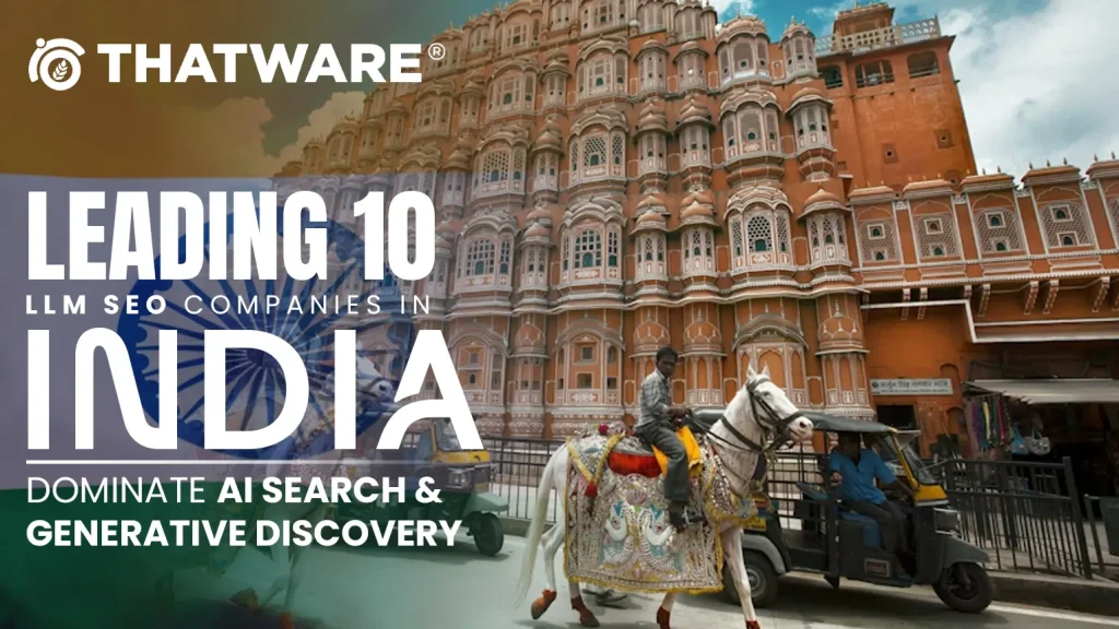 Leading 10 LLM SEO Companies in India_ Dominate AI Search & Generative Discovery