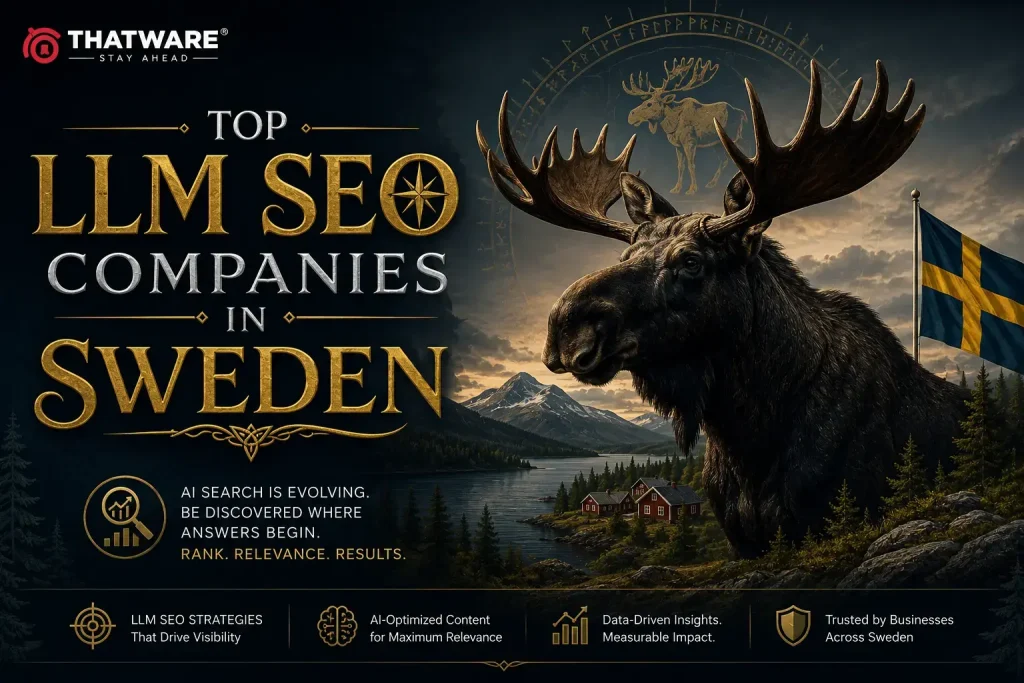Top LLM SEO Companies in Sweden