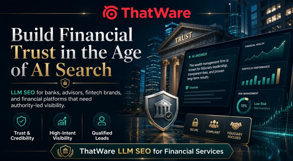 LLM SEO Services for Financial Services