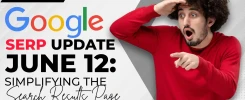 Google SERP Update June 12: Simplifying the Search Results Page
