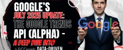 Google’s July 2025 Update: The Google Trends API (Alpha)