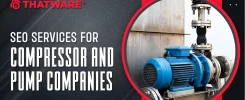 SEO Services For Compressor and Pump Companies