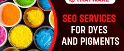 SEO Services For Dyes and Pigments