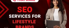 SEO Services For Lifestyle Brands