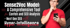 Sense2Vec Model: A Comprehensive Tool for Content and SEO Analysis