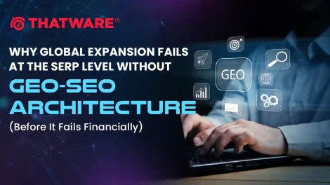 Why Global Expansion Fails at the SERP Level Without Geo-SEO Architecture (Before It Fails Financially)